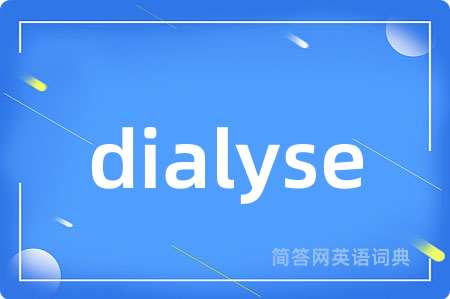 dialyse