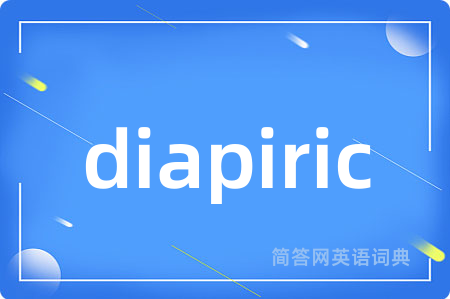 diapiric