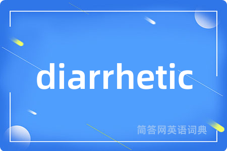 diarrhetic