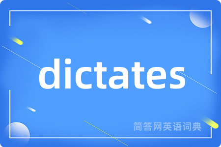 dictates