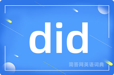did