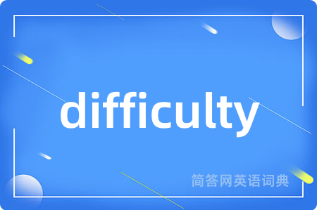 difficulty