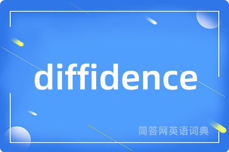 diffidence