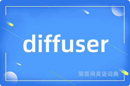 diffuser