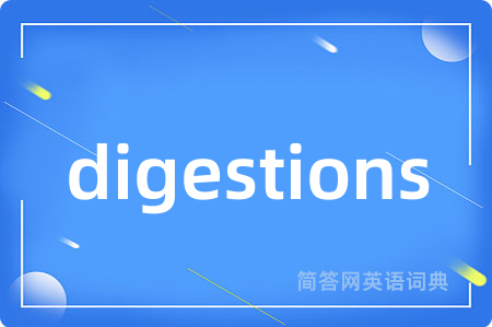digestions