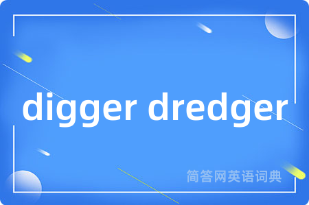 digger dredger