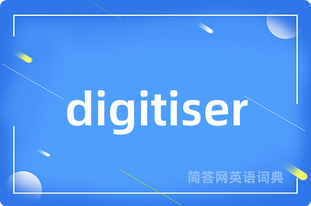 digitiser