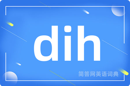 dih