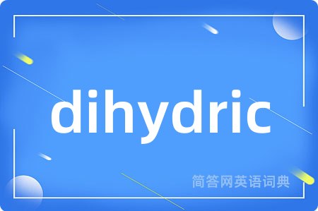 dihydric