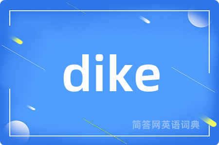 dike