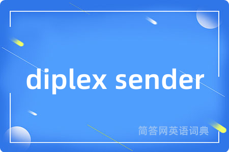 diplex sender