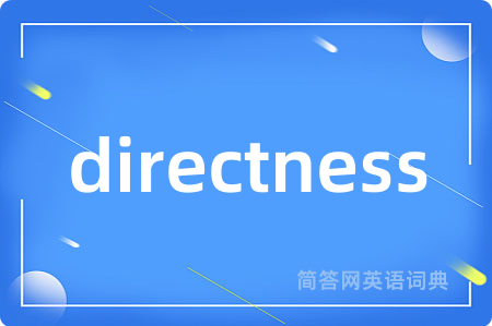 directness