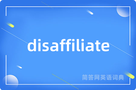 disaffiliate