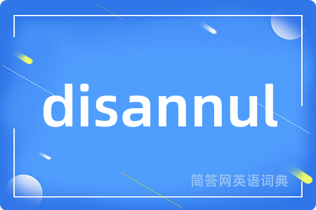 disannul