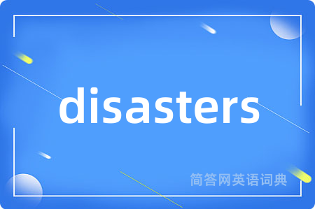 disasters