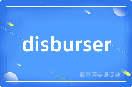disburser