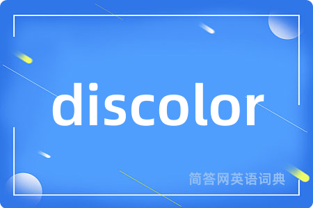 discolor