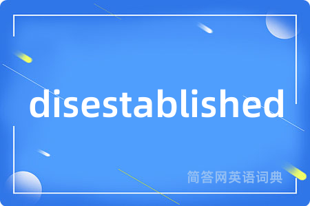 disestablished