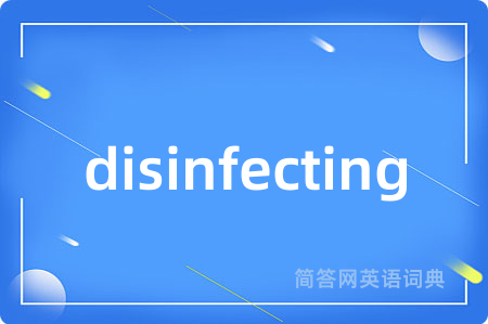 disinfecting