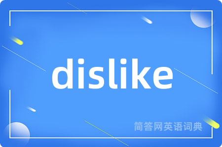 dislike