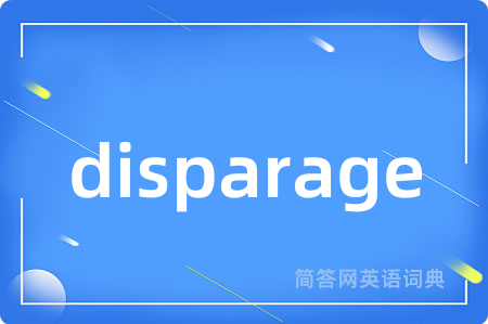 disparage
