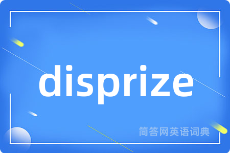 disprize