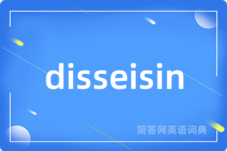disseisin