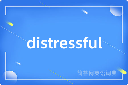 distressful