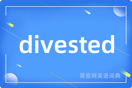 divested