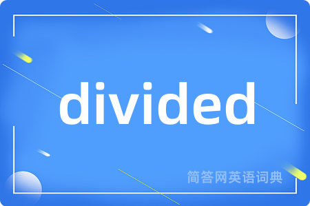 divided