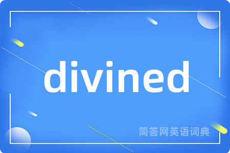 divined