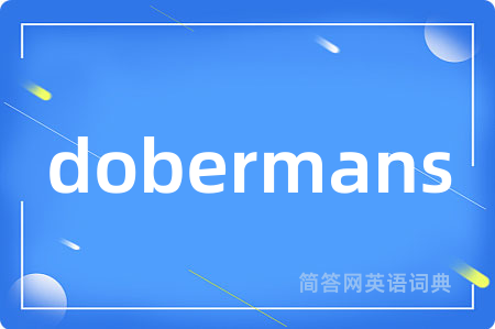 dobermans