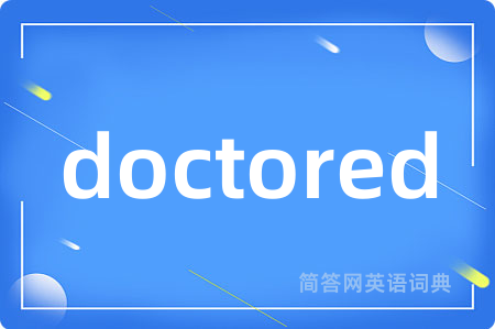 doctored