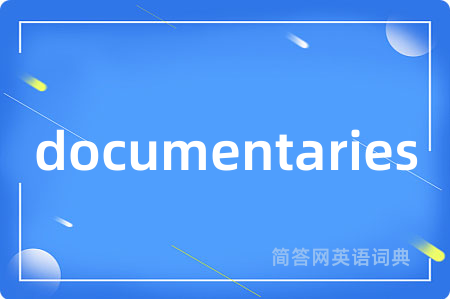 documentaries