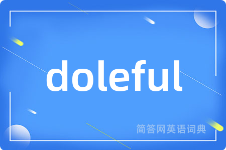 doleful