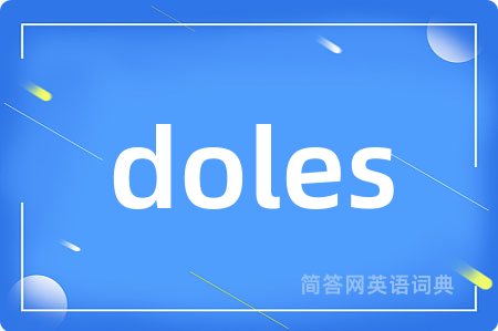 doles