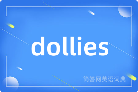 dollies