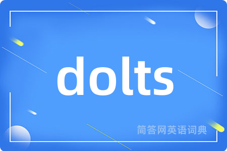dolts