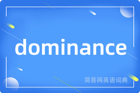 dominance