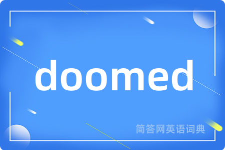doomed