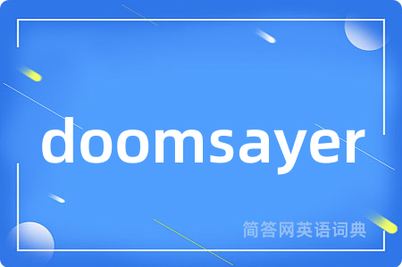 doomsayer