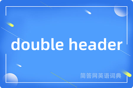 double header