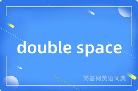 double space