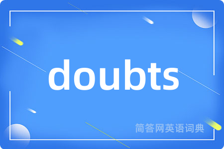 doubts
