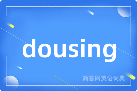 dousing