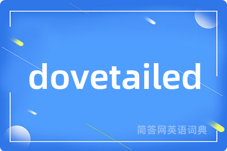 dovetailed