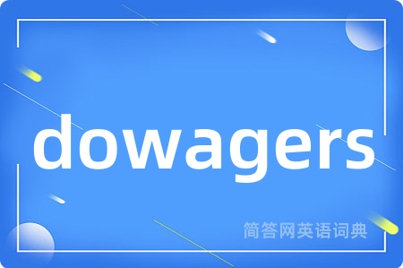 dowagers