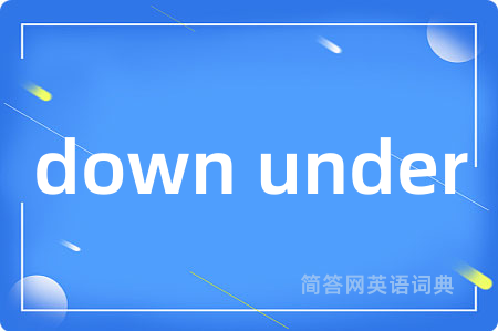 down under