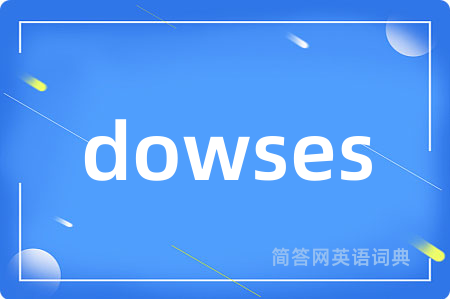 dowses