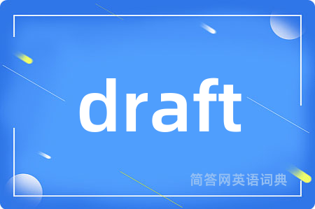 draft